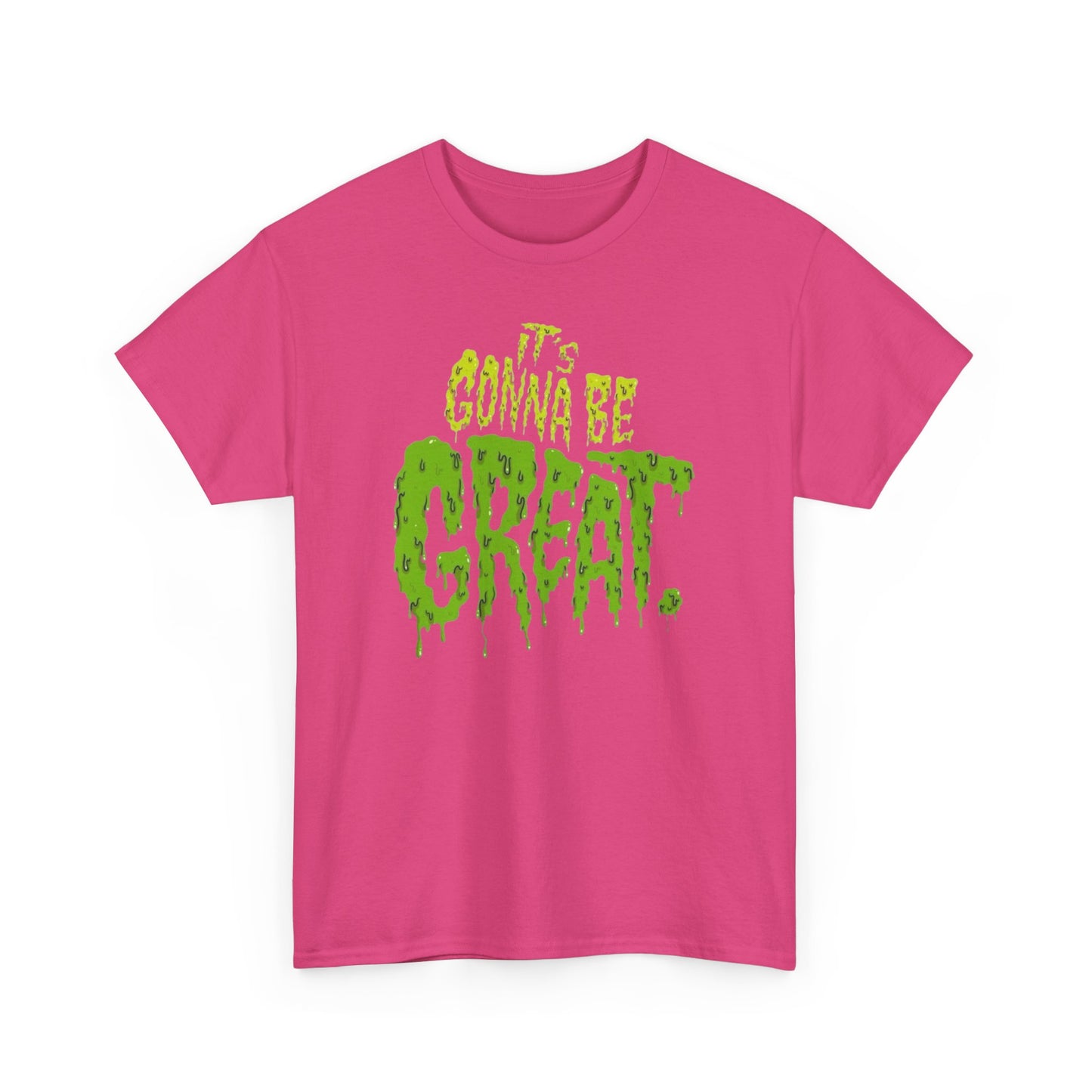 It's Gonna Be Great Creepy Graphic T-Shirt Unisex Heavy Cotton Tee