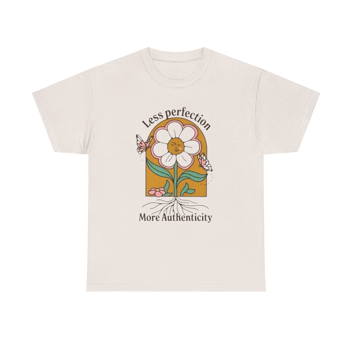 Less Perfection More Authenticity Graphic T-Shirt Unisex Heavy Cotton Tee Gift