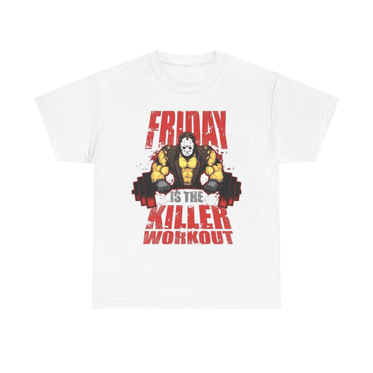 Friday Is The Killer Workout Graphic T Shirt Brand New Cotton Tee