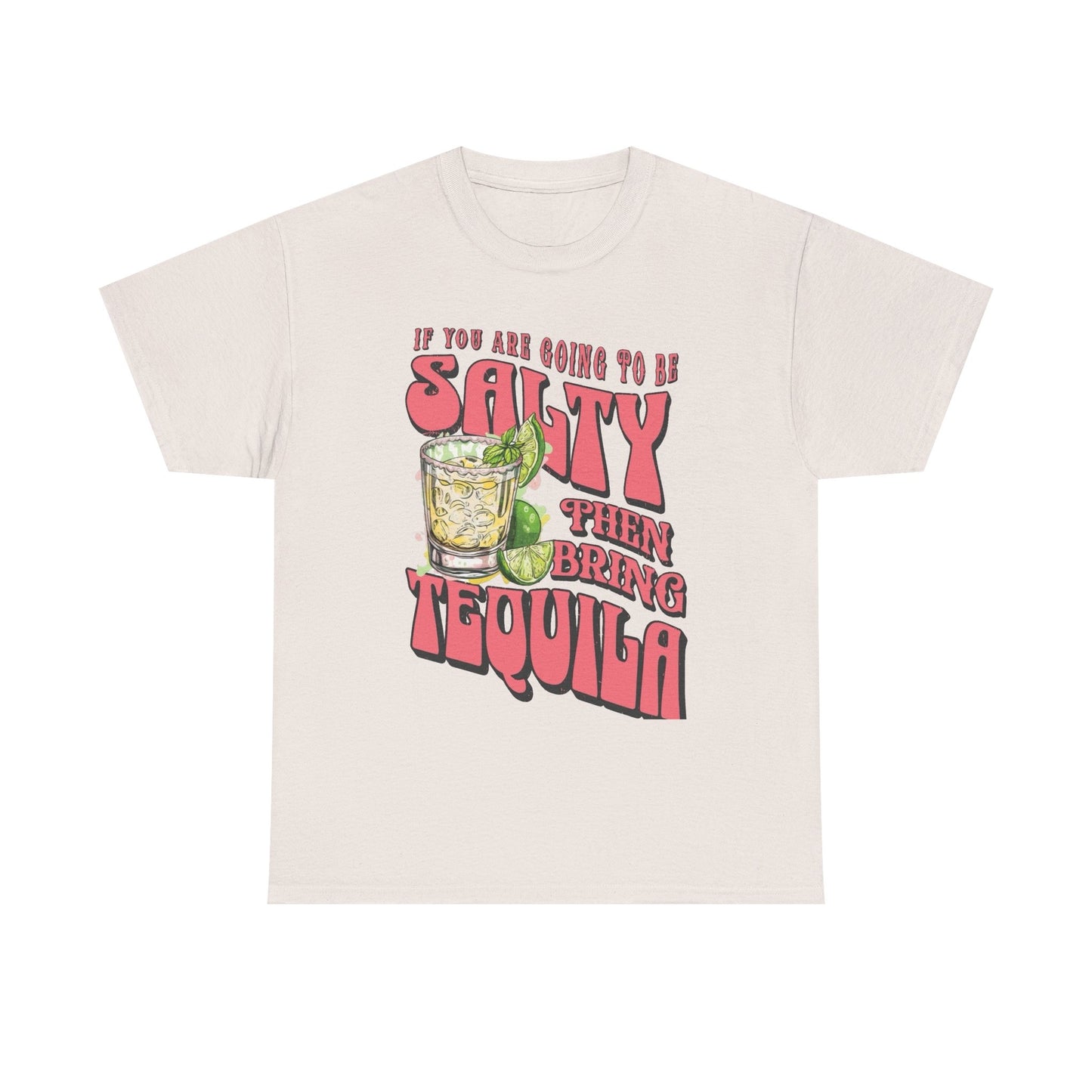 Bring Tequila Funny Graphic T Shirt NEW Unisex Heavy Cotton Tee