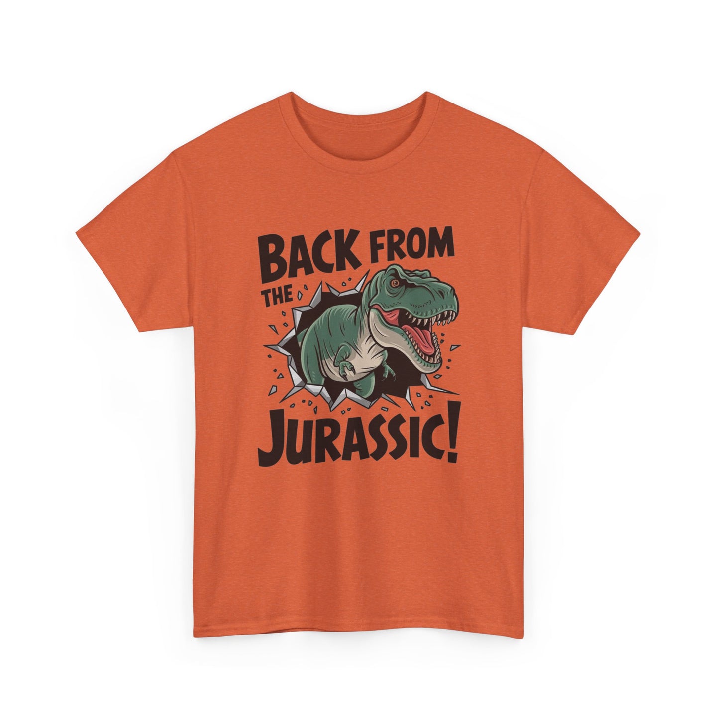 Back From The Jurassic Graphic T Shirt Unisex Heavy Cotton Tee