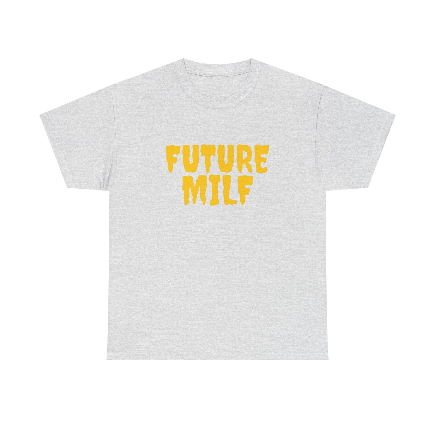 Future Milf Funny T Shirt Graphic Unisex Heavy Cotton Tee NEW GIFT