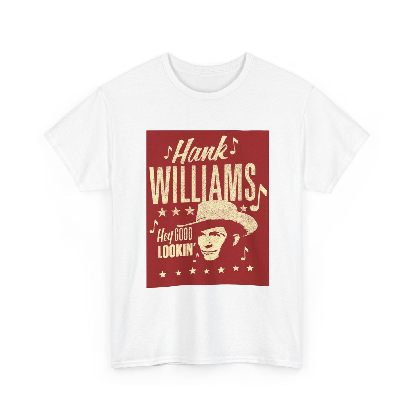 Hank Williams Sr Tshirt Hey Good Looking Country Music Unisex Heavy Cotton Tee